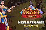 Welcome to the Craft Lands universe!