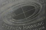Stephen Hawking’s final message to humankind: for the ages