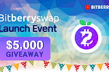 BitberrySwap Launch Event