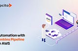 Streamlining software development with automated pipelines using Jenkins on AWS