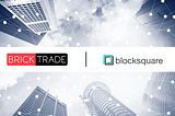 Bricktrade joins forces with Blocksquare in a strategic partnership to bring the real-estate…