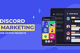 Top 10 Discord Marketing Agencies for Crypto Projects