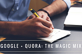 Quora for Business: A 3 Step Guide to Derive more ROI Using Power of Google