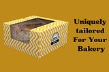Delightfully Designed Bakery Boxes: A Perfect Blend of Taste and Presentation