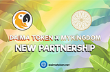Daima Token X MyKingdom partnership