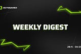 Weekly Digest 28.11. — 04.12