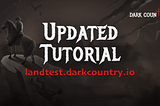 Dark Country Lands Tutorial: May 2022 Edition