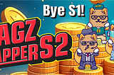 BAGZ Tapper: Season 1 Complete, Get Ready for Season 2!