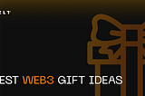 A merry Web3: Best Gift ideas for the holidays