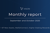 Monthly Report - September & October 2020