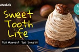 Sweet Tooth Life Campaign in Japan from September 12th to October 31st, 2022!