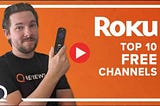 Top 10 Free Channels on Roku