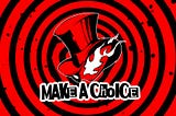 Illustration of a top hat in front of a swirl labeled “Make a choice”