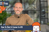 How To Start A Career In iOS