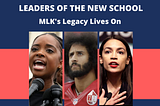 MLK’s Legacy and the Leaders of the New School