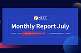 NEXT Community Monthly Report July 2020