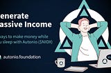 Passive income with Autonio