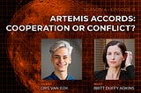 Artemis Accords: Cooperation or Conflict? | Celestial Citizen Podcast