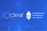 Clear Joins the Enterprise Ethereum Alliance (EEA)!