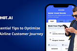 7 Essential Tips to Optimize the Airline Customer Journey