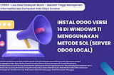 Tutorial Instalasi Odoo Versi 16 di Windows 11 Menggunakan Metode SOL (Server Odoo Local)