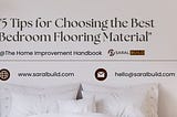 5 Tips for Choosing the Best Bedroom Flooring Material