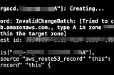 Terraform Route53 Error — Tried to create an alias, but the alias target name does not lie within…