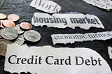 Newspaper Clipping of the words Credit Card Debt