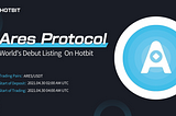 Hotbit will launch ARES (Ares Protocol) on April 30th, 2021