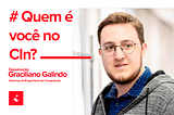 Quem é você no CIn — Graciliano Galindo