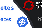 From Kubernetes Namespaces to OpenShift Projects