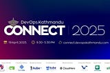 DevOps Kathmandu Connect 2025 — A Goodbye (For Now) from the Heart