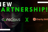 Charity DAO and Conscious Network confirmed a strategic partnership