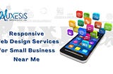 Responsive Web Design Services for Small Business Near Me