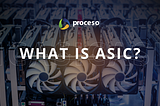 What is ASIC?