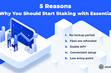 5 Reasons Why You Should Start Staking with Essentia