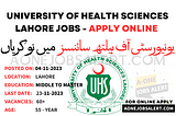 Jobs Advertisement In University of Health Sciences Lahore — Apply Online