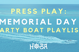 Getting out on the water this weekend? Press play on this party boat playlist!