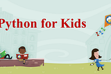 Why Kids Should Be Coding Python Amid COVID-19 Crisis?