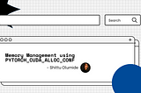 Memory Management using PYTORCH_CUDA_ALLOC_CONF