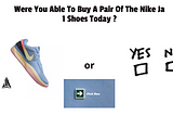 Did You Buy The Nike Ja 1 Shoe Today?