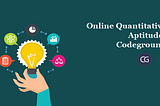 Online Quantitative Aptitude