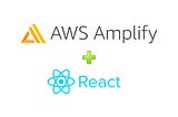 Creating a Custom Authenticator using AWS Amplify, Cognito and React.js