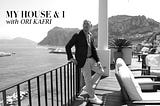 ‘My House And I’: In Capri With Ori Kafri