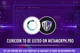 CLIN Will Be Listed on MetaMorph.pro!