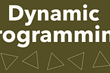 Dynamic Programming workshop: