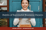 Habits of Successful Business Owners