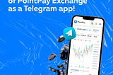 Introducing the PointPay Exchange on Telegram!