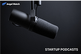 The Best Podcasts About Startups in 2022