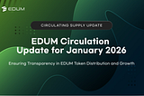 EDUM Circulation Update for January 2026